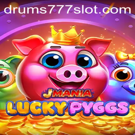 Explore the World of JManiaLuckyPyggs and Unleash Your Inner Gamer with DRUMS777